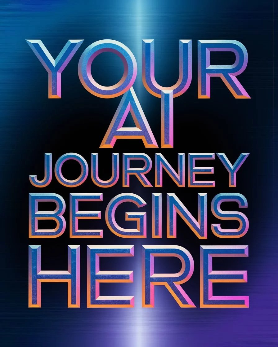 Your AI journey begins here